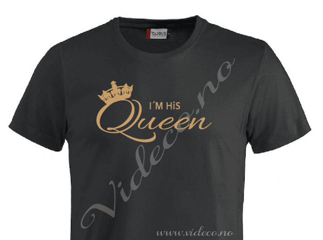 Hovedbilde t-shirt, I´m his Queen