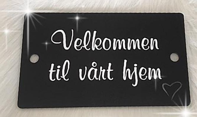 Hovedbilde Akrylskilt - Velkommen til vårt hjem