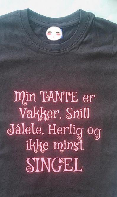 Hovedbilde T-skjorte- Min Tante er vakker, snill,jålete...