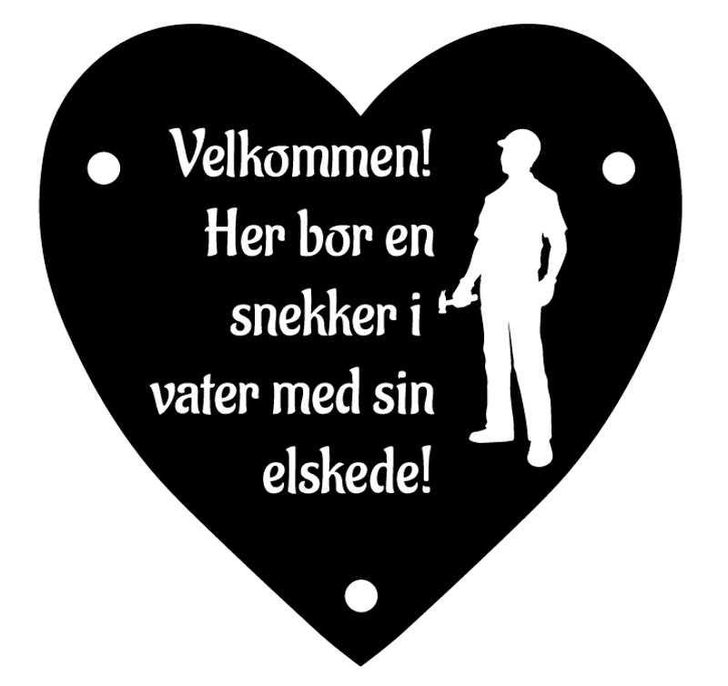 Akrylskilt- Her bor en sexy,singel og søkende Handyman...