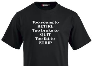 Hovedbilde T- shirt  -  To young to retire